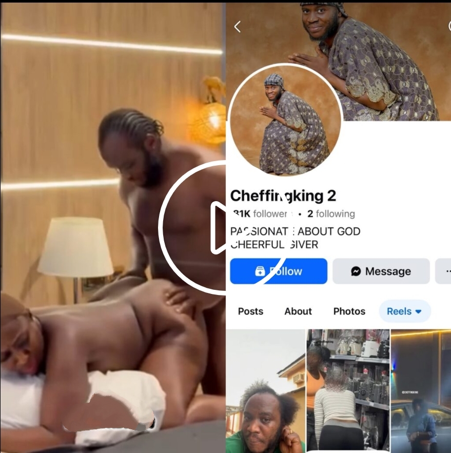 Facebook influencer Cheffingking leak sex video with Abuja babe